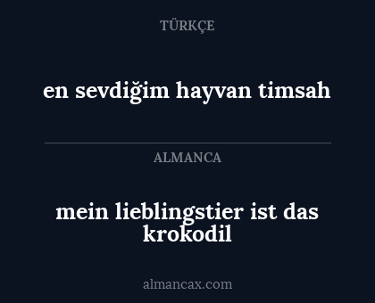 en sevdiğim hayvan timsah - mein lieblingstier ist das krokodil