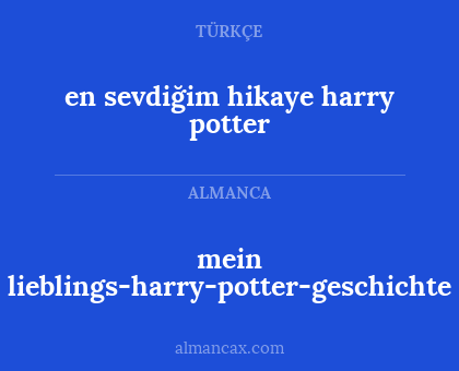 en sevdiğim hikaye harry potter - mein lieblings-harry-potter-geschichte