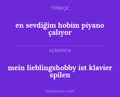 en sevdiğim hobim piyano çalıyor - mein lieblingshobby ist klavier spilen