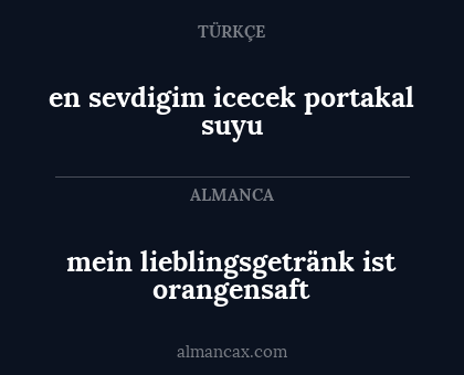 en sevdigim icecek portakal suyu - mein lieblingsgetränk ist orangensaft