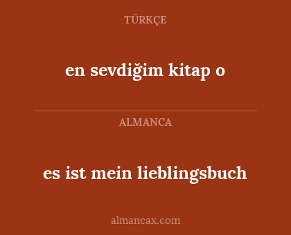 es ist mein lieblingsbuch - en sevdiğim kitap o
