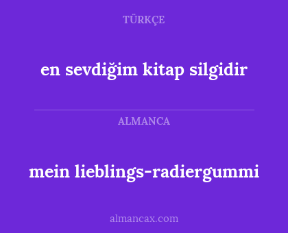 en sevdiğim kitap silgidir - mein lieblings-radiergummi