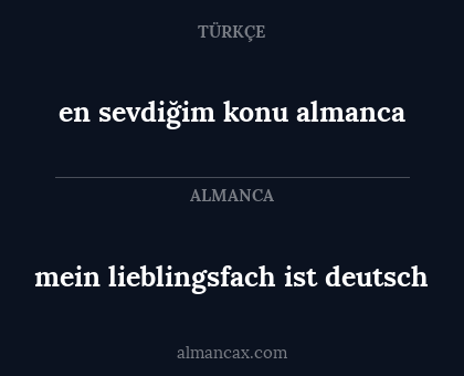 mein lieblingsfach ist deutsch - en sevdiğim konu almanca
