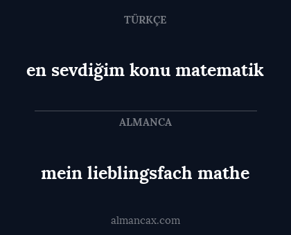 en sevdiğim konu matematik - mein lieblingsfach mathe