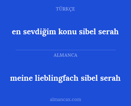 en sevdiğim konu sibel serah - meine lieblingfach sibel serah