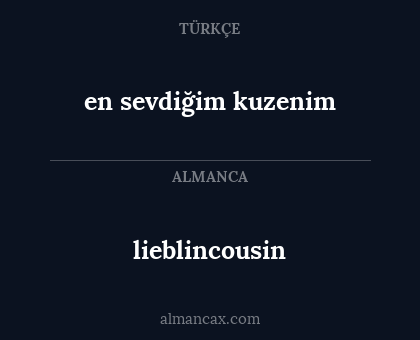 en sevdiğim kuzenim - lieblincousin