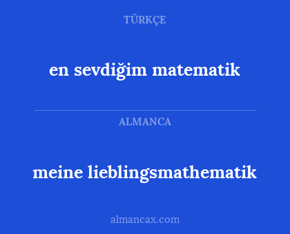 en sevdiğim matematik - meine lieblingsmathematik
