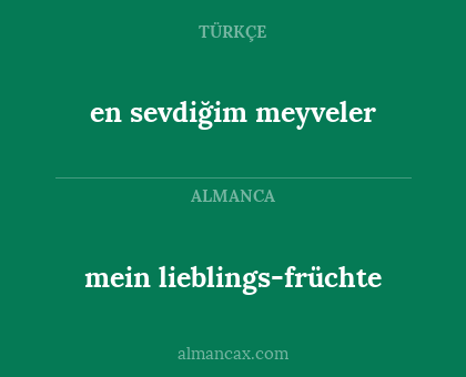 en sevdiğim meyveler - mein lieblings-früchte