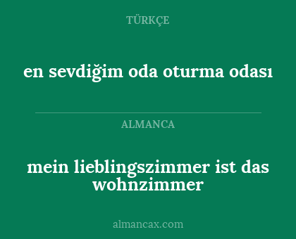 mein lieblingszimmer ist das wohnzimmer - en sevdiğim oda oturma odası