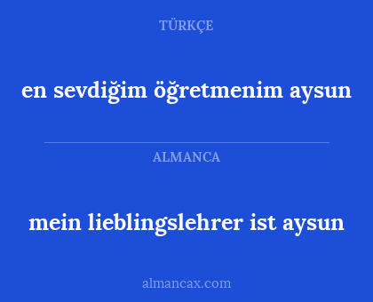 en sevdiğim öğretmenim aysun - mein lieblingslehrer ist aysun