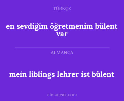 mein liblings lehrer ist bülent - en sevdiğim öğretmenim bülent var