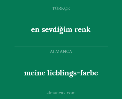 en sevdiğim renk - meine lieblings-farbe