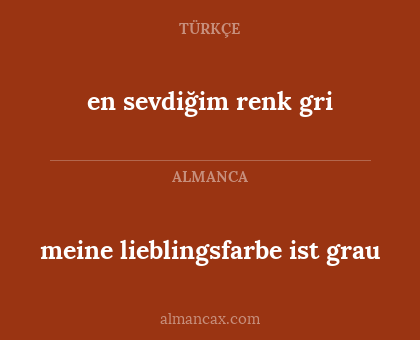 meine lieblingsfarbe ist grau - en sevdiğim renk gri