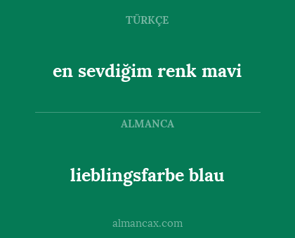 lieblingsfarbe blau - en sevdiğim renk mavi
