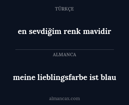 en sevdiğim renk mavidir - meine lieblingsfarbe ist blau