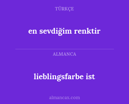 en sevdiğim renktir - lieblingsfarbe ist