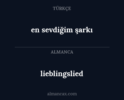 lieblingslied - en sevdiğim şarkı