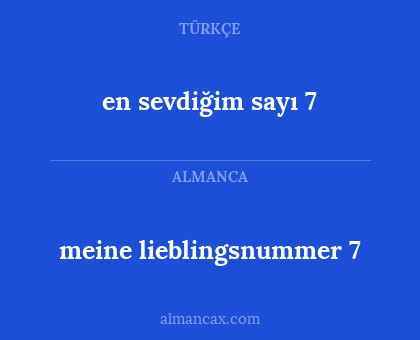 meine lieblingsnummer 7 - en sevdiğim sayı 7