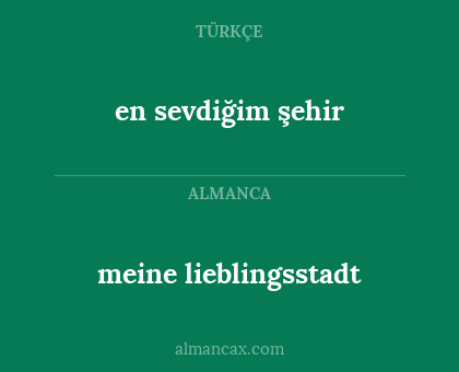 en sevdiğim şehir - meine lieblingsstadt