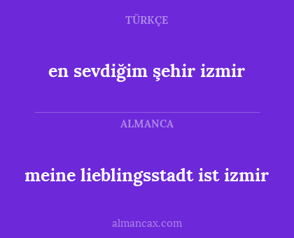 meine lieblingsstadt ist izmir - en sevdiğim şehir izmir