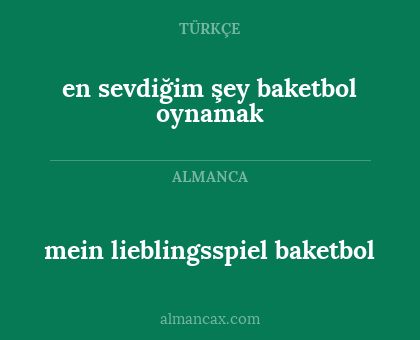 mein lieblingsspiel baketbol - en sevdiğim şey baketbol oynamak