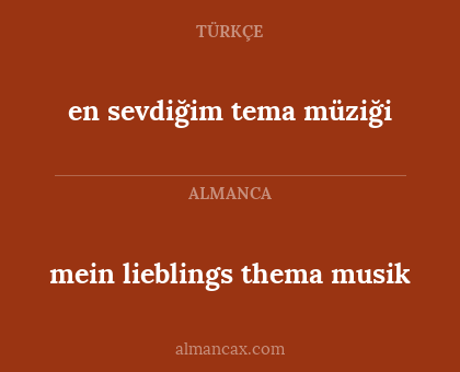 mein lieblings thema musik - en sevdiğim tema müziği