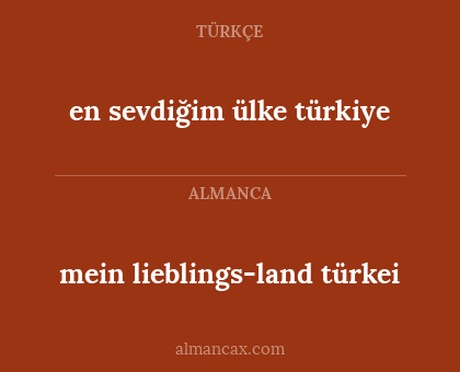en sevdiğim ülke türkiye - mein lieblings-land türkei