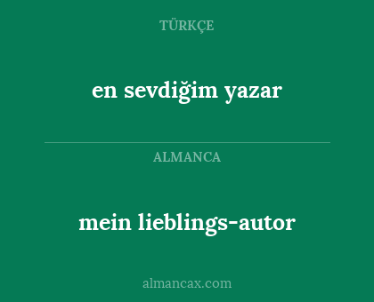 en sevdiğim yazar - mein lieblings-autor