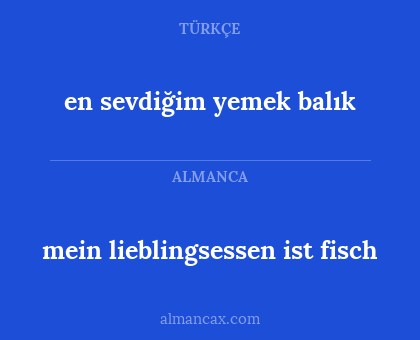 en sevdiğim yemek balık - mein lieblingsessen ist fisch