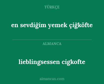 lieblingsessen cigkofte - en sevdiğim yemek çiğköfte