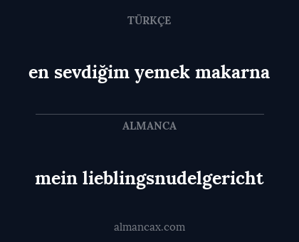 en sevdiğim yemek makarna - mein lieblingsnudelgericht