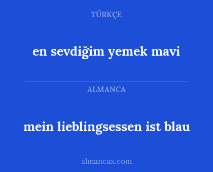 mein lieblingsessen ist blau - en sevdiğim yemek mavi