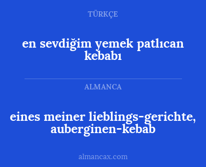 en sevdiğim yemek patlıcan kebabı - eines meiner lieblings-gerichte, auberginen-kebab