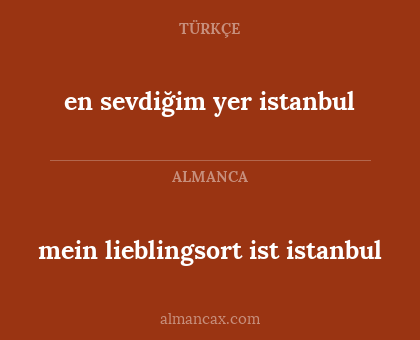 mein lieblingsort ist istanbul - en sevdiğim yer istanbul