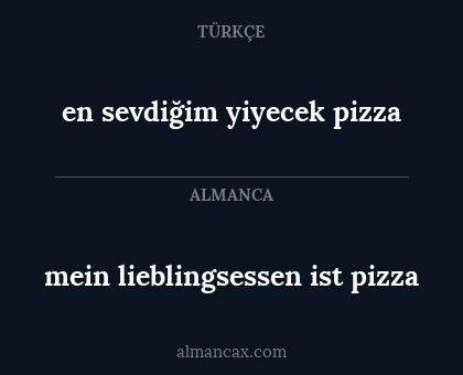 en sevdiğim yiyecek pizza - mein lieblingsessen ist pizza