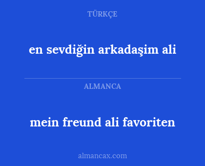 en sevdiğin arkadaşim ali - mein freund ali favoriten