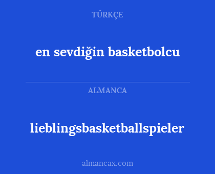 en sevdiğin basketbolcu - lieblingsbasketballspieler