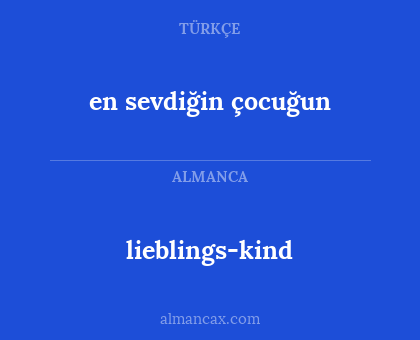 lieblings-kind - en sevdiğin çocuğun
