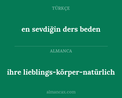 ihre lieblings-körper-natürlich - en sevdiğin ders beden