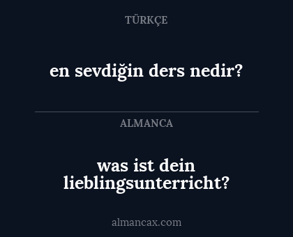 en sevdiğin ders nedir? - was ist dein lieblingsunterricht?