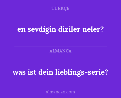 was ist dein lieblings-serie? - en sevdigin diziler neler?