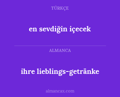 ihre lieblings-getränke - en sevdiğin içecek