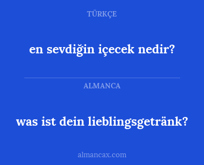 en sevdiğin içecek nedir? - was ist dein lieblingsgetränk?