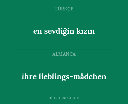 ihre lieblings-mädchen - en sevdiğin kızın