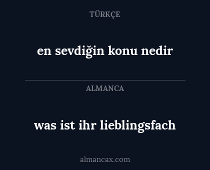 en sevdiğin konu nedir - was ist ihr lieblingsfach
