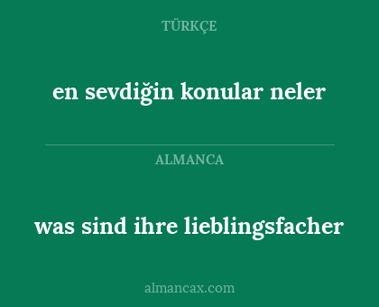 en sevdiğin konular neler - was sind ihre lieblingsfacher