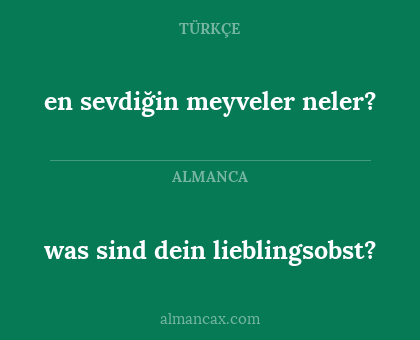 was sind dein lieblingsobst? - en sevdiğin meyveler neler?