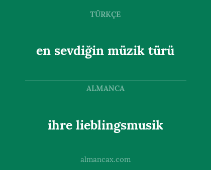 en sevdiğin müzik türü - ihre lieblingsmusik