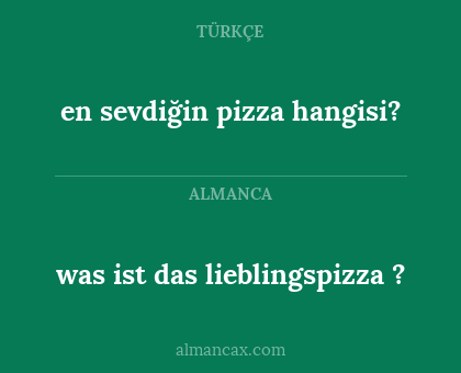 en sevdiğin pizza hangisi? - was ist das lieblingspizza ?