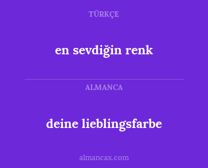 deine lieblingsfarbe - en sevdiğin renk